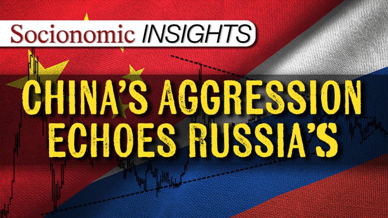 China’s Aggression Echoes Russia’s