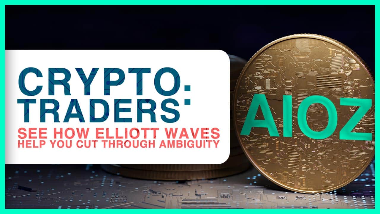 Crypto Traders: See How Elliott Waves Help You Cut Through Ambiguity (AIOZ)
